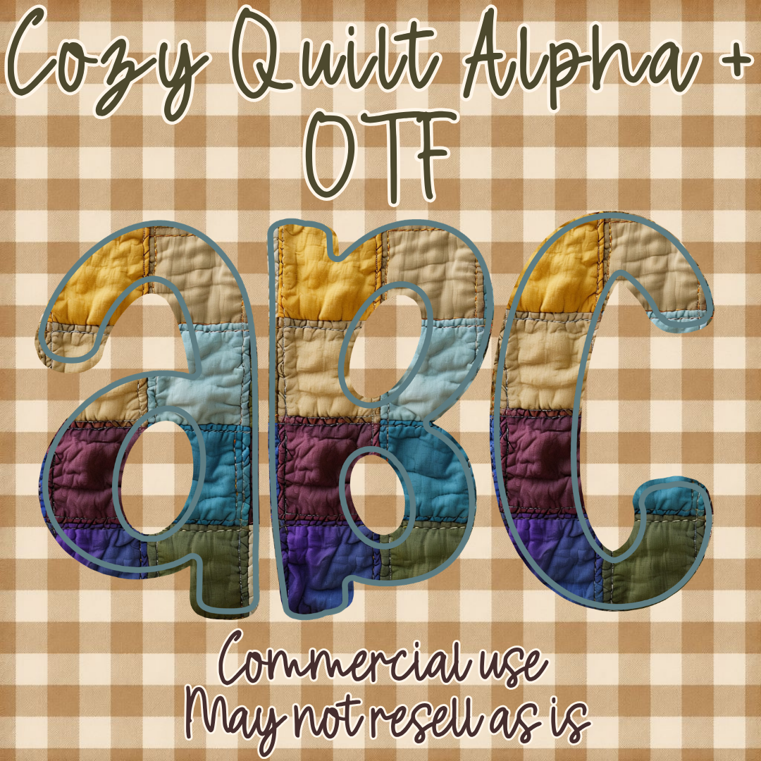 Cozy Quilt Alpha + OTF-Digital Only