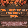 Mini September PNG Drive 2026